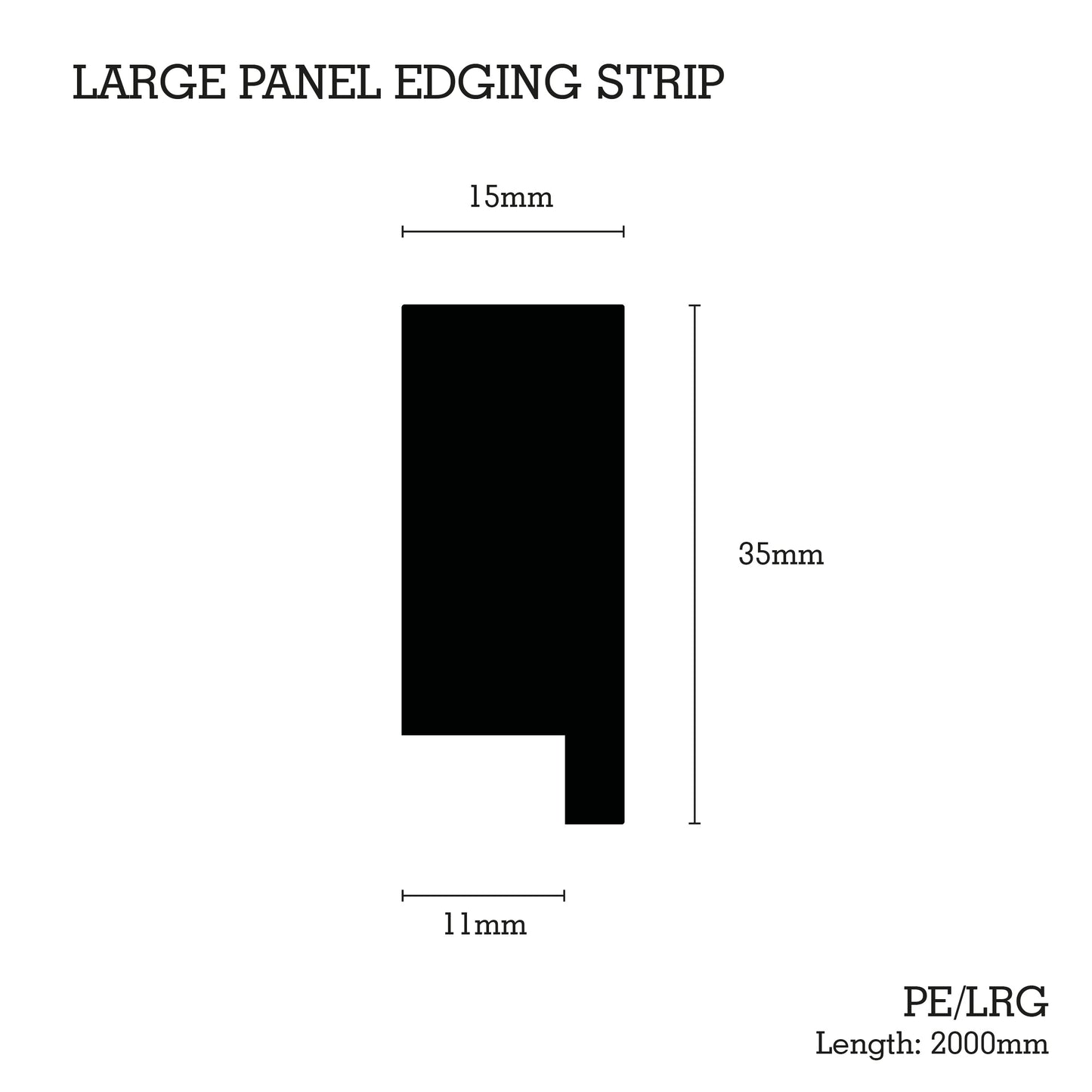 PE/LRG Large Edging Strip (For Reeded Panels)